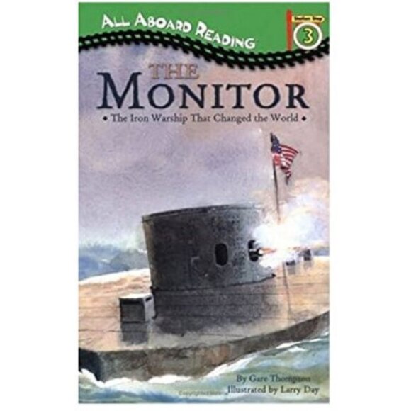 Bundle & Save! Reading Level 3: The Monitor The Iron Warship That Changed ... - Picture 1 of 2